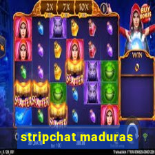 stripchat maduras